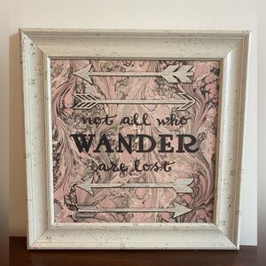 "Not All Who Wander Are Lost" Wall Art